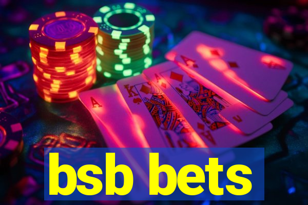 bsb bets